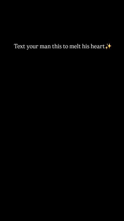 Text Tip to Melt Your Man's Heart