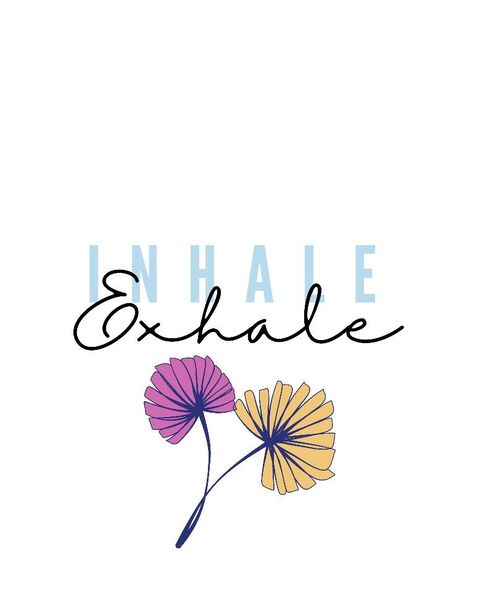 Inhale Exhale Floral Mindfulness Art