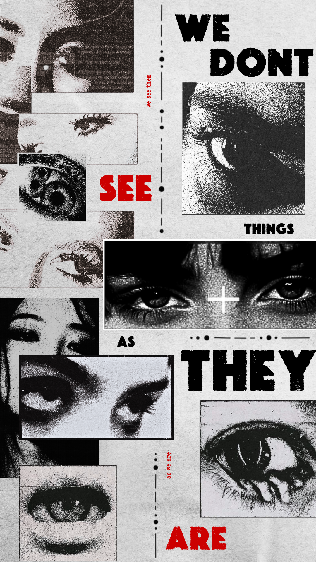 Grunge Eye Collage With Quote