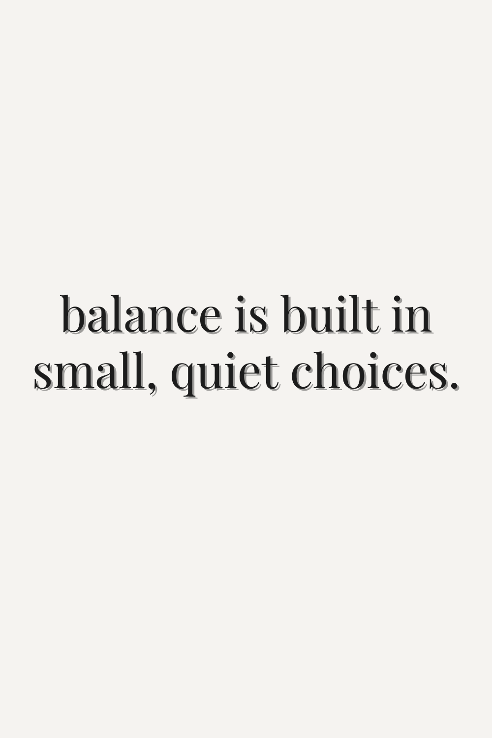 Motivational Quote About Balance