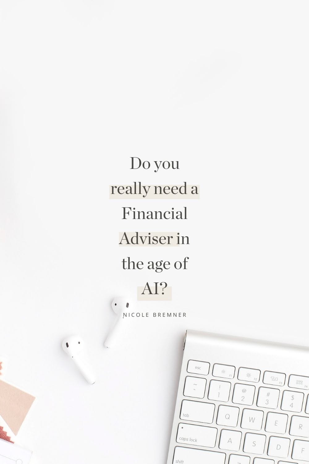 Do You Need a Financial Adviser in AI Age
