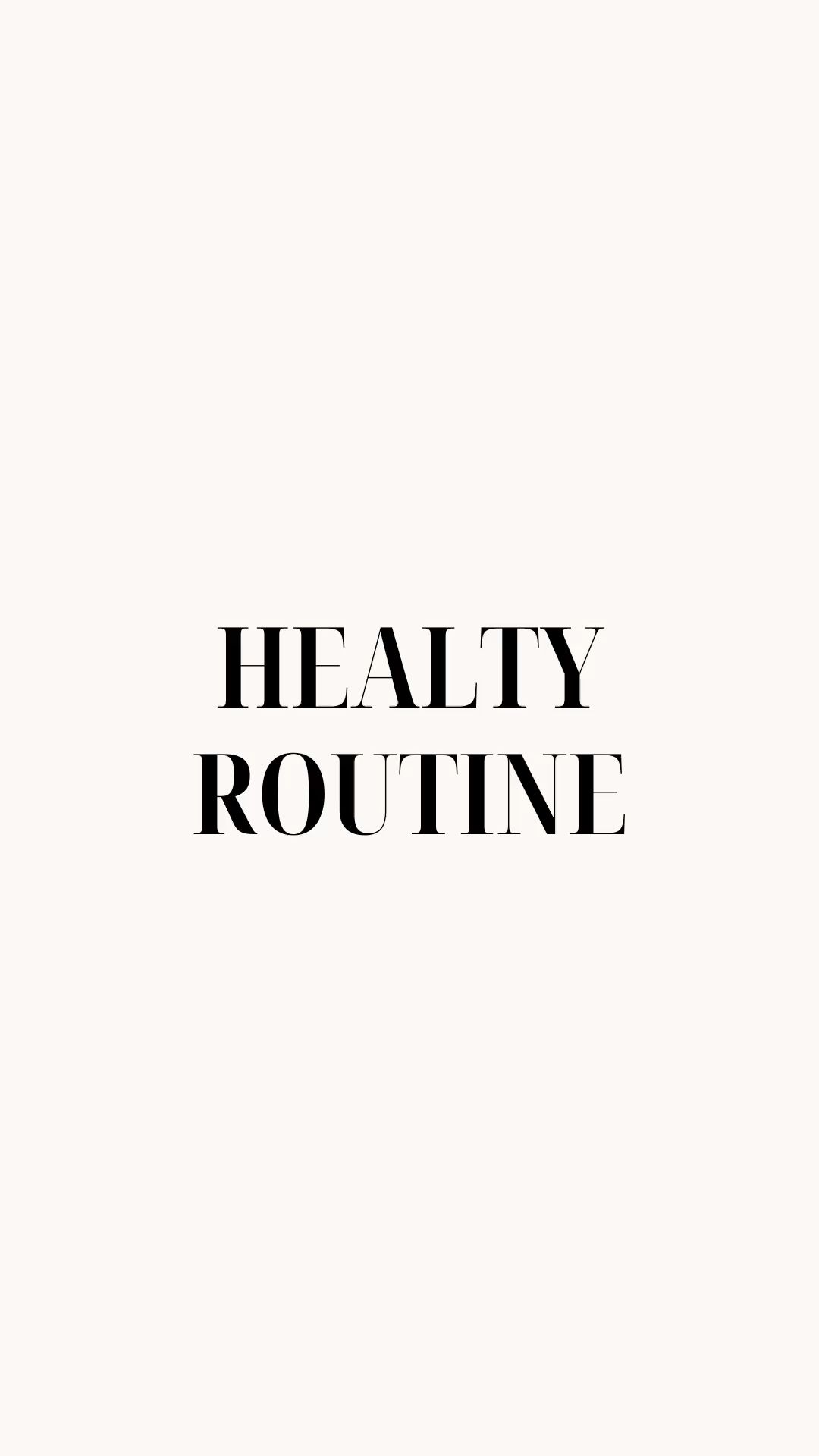 Healty Routine Minimal Typography