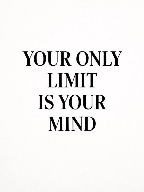 Motivational Quote Your Only Limit Is Your Mind