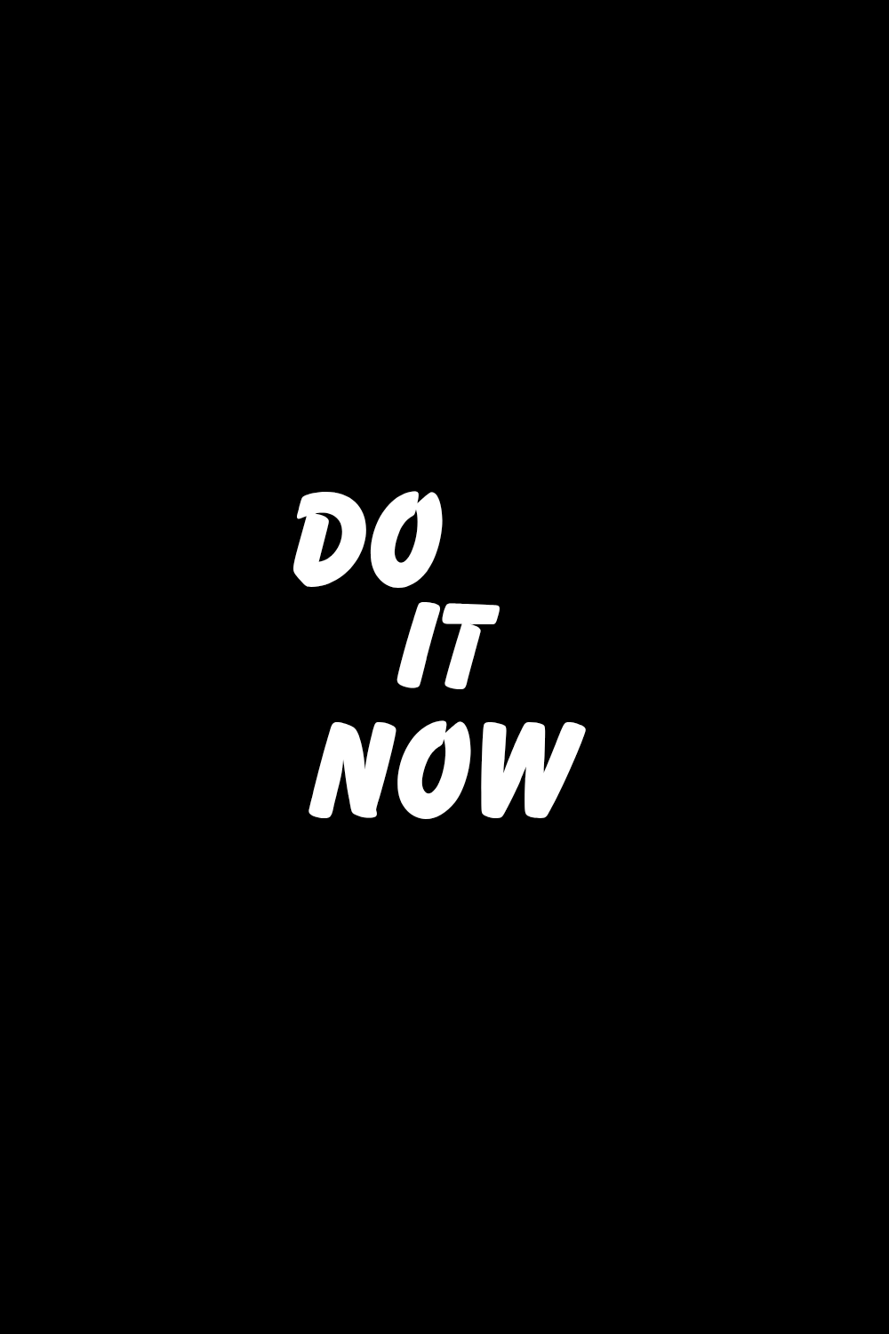 Do It Now Motivational Quote