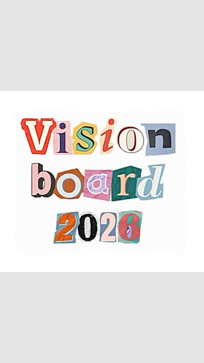 2026 Vision Board Collage Text