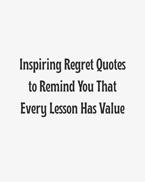 Inspiring Regret Quotes Header