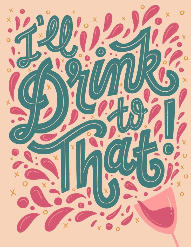 I'll Drink to That Hand Lettering Art