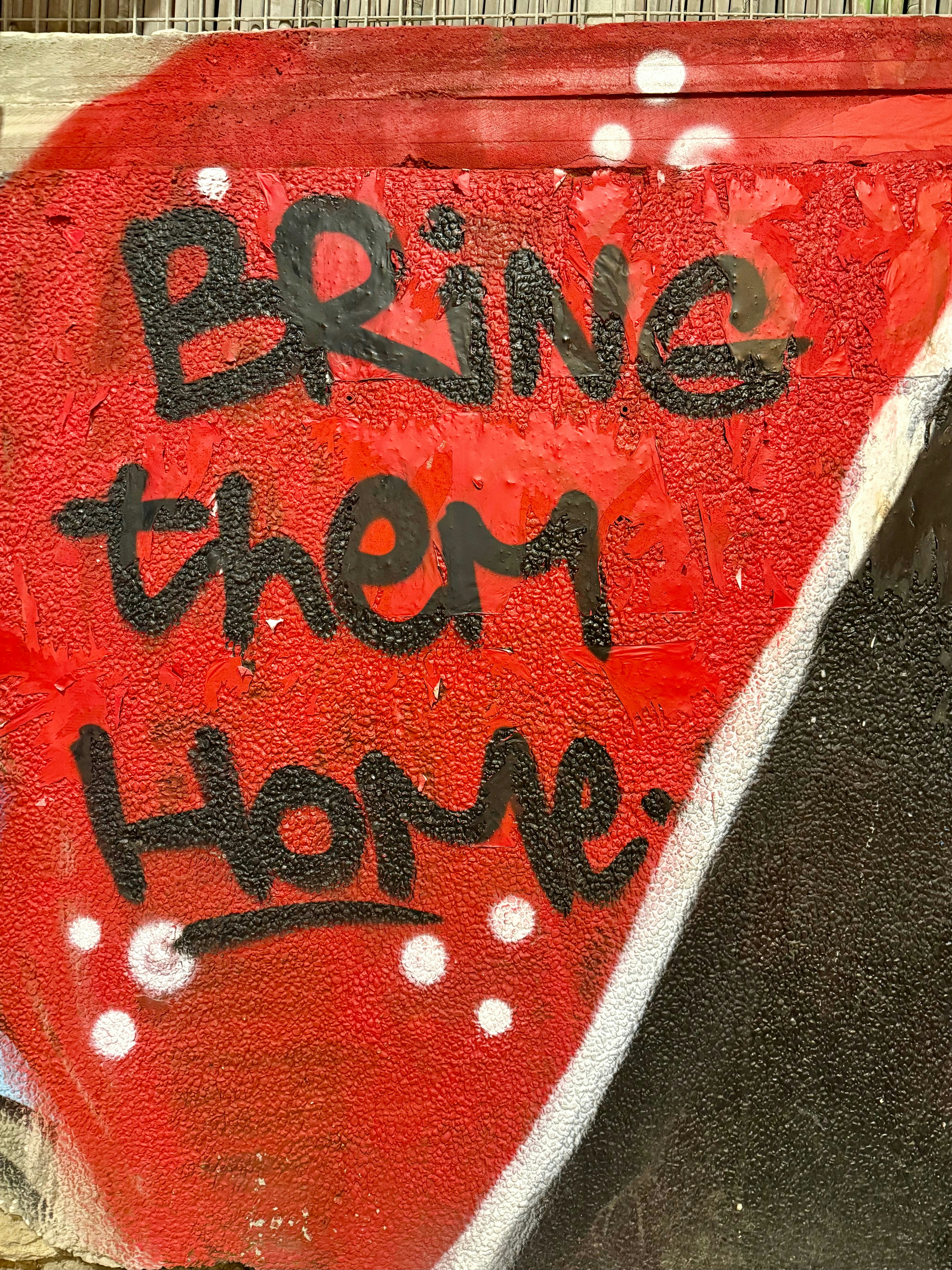 Bring Them Home Street Graffiti