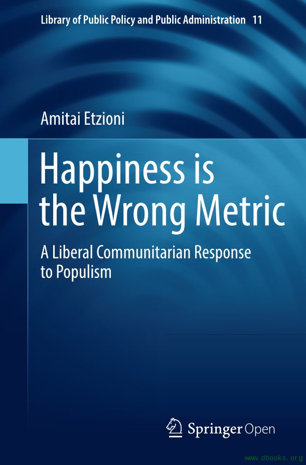 Happiness is the Wrong Metric
