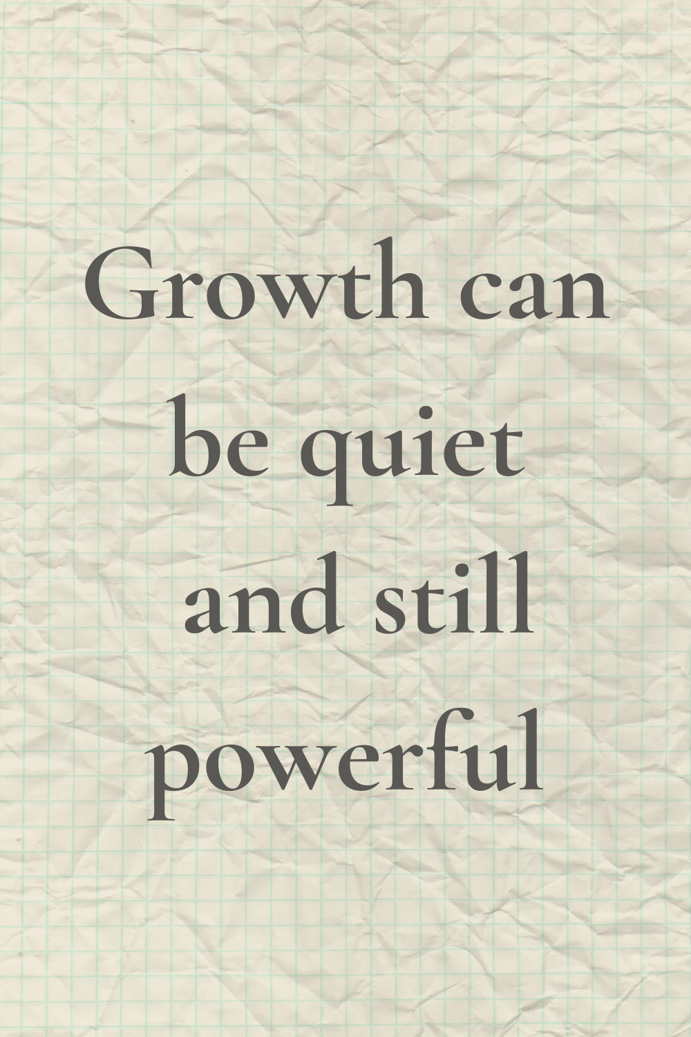 Inspirational Growth Quote on Crumpled Paper