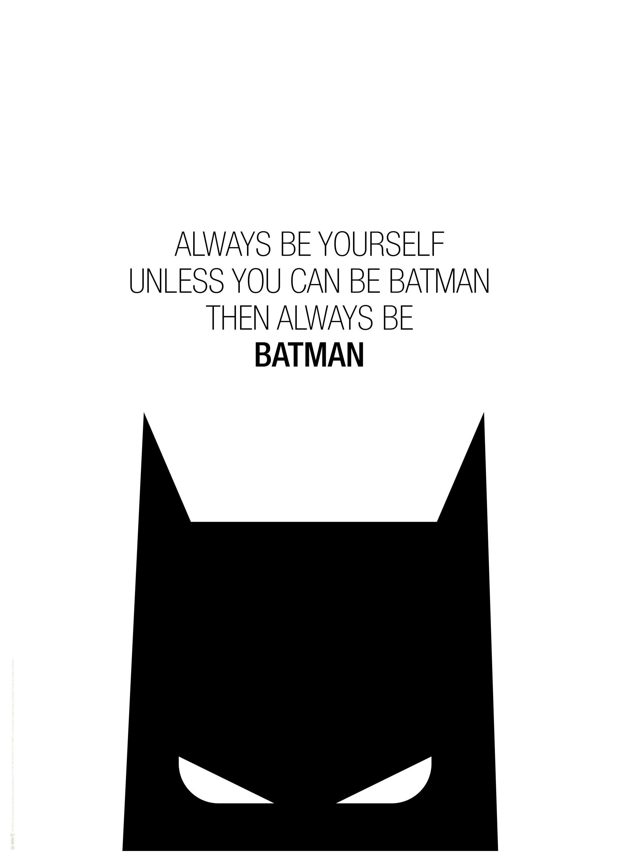Always Be Batman Quote Poster
