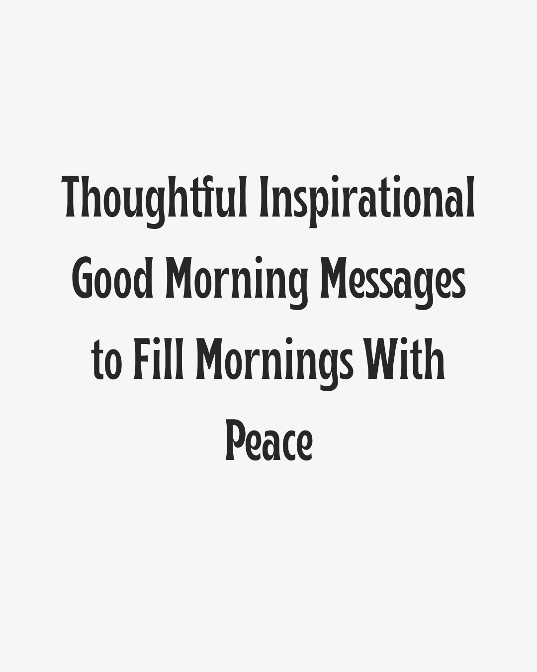 Inspirational Good Morning Messages Heading