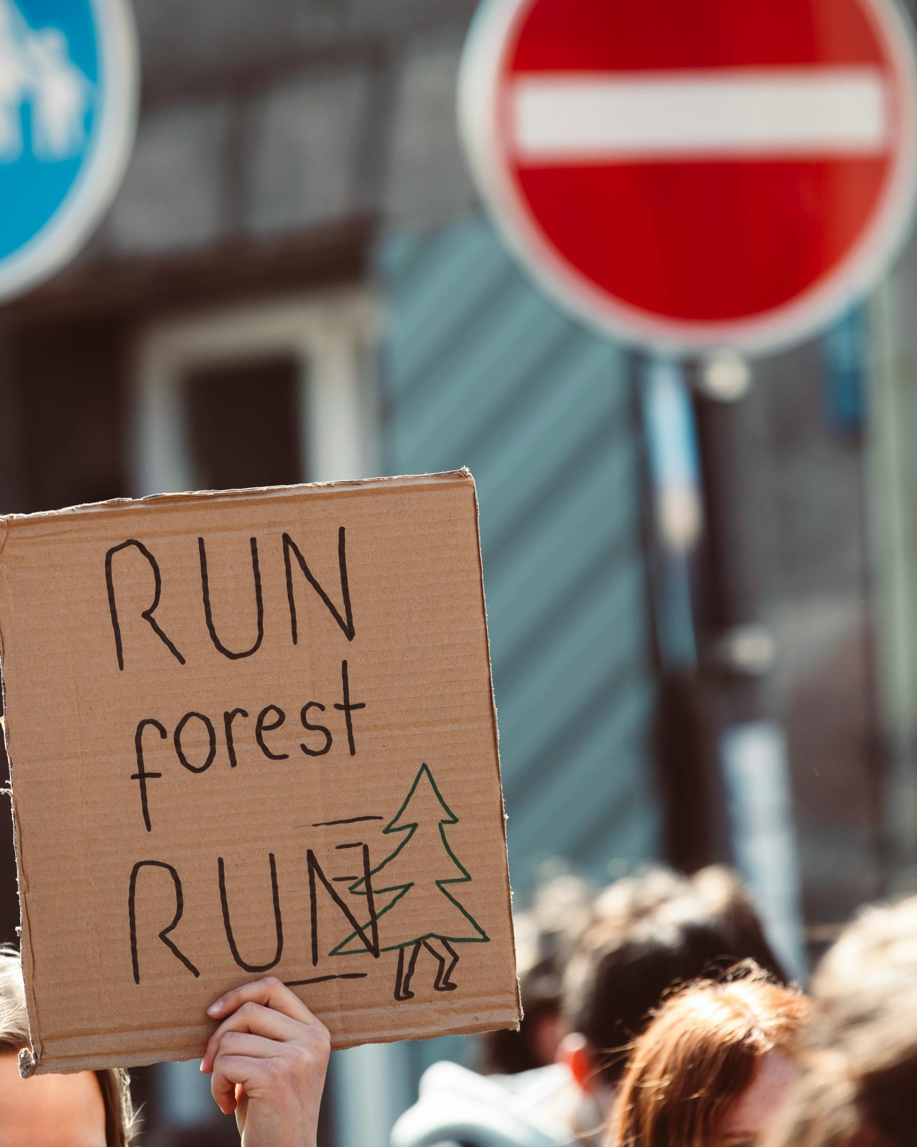 Run Forest Run Environmental Protest Sign