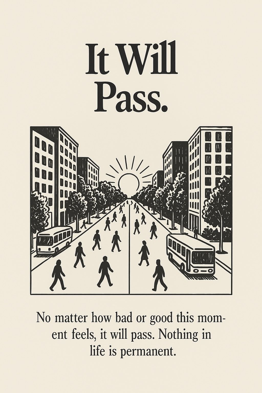 It Will Pass Inspirational Poster