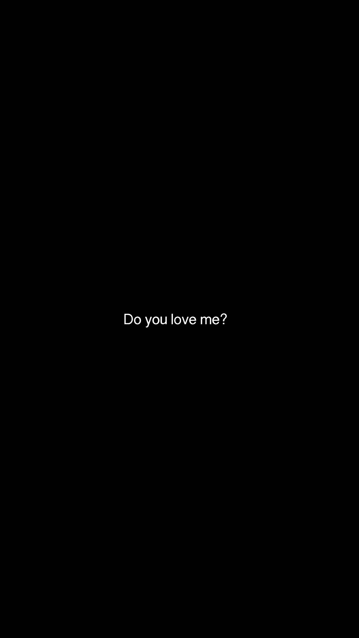 Do You Love Me Text on Black Background