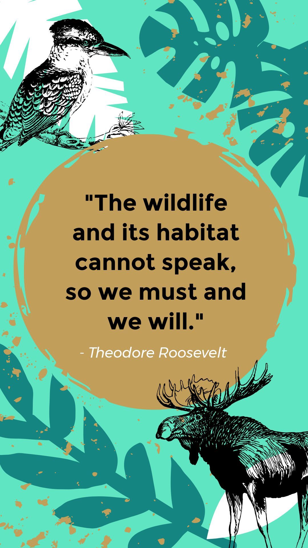 Theodore Roosevelt Wildlife Conservation Quote