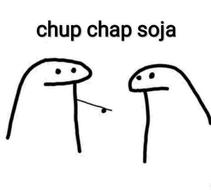 Chup Chap Soja Meme