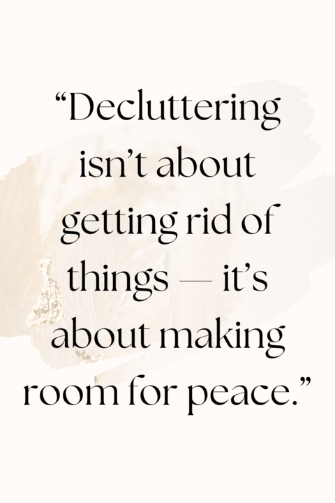 Decluttering Quote on Peace