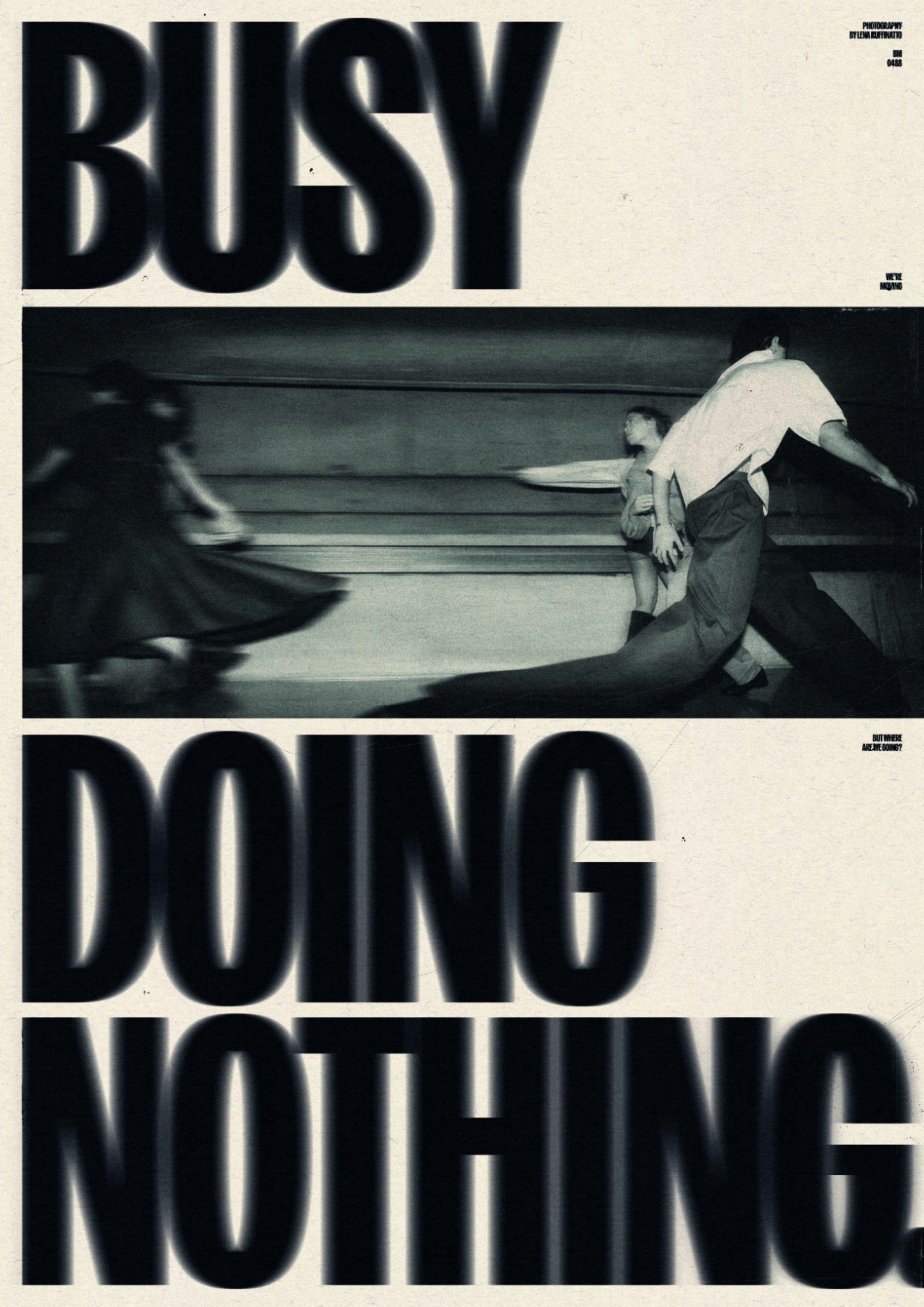 Busy Doing Nothing Editorial Poster