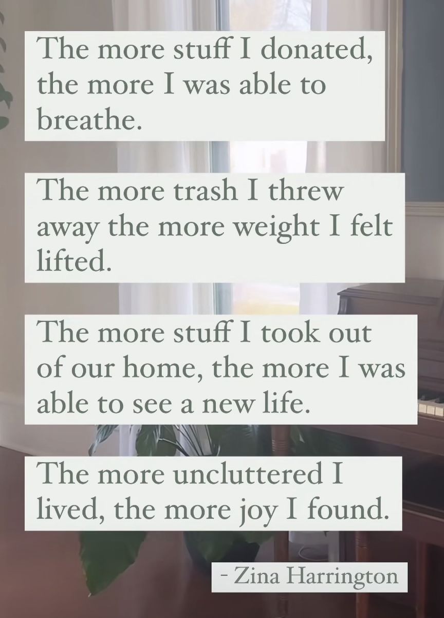 Decluttering Quote by Zina Harrington