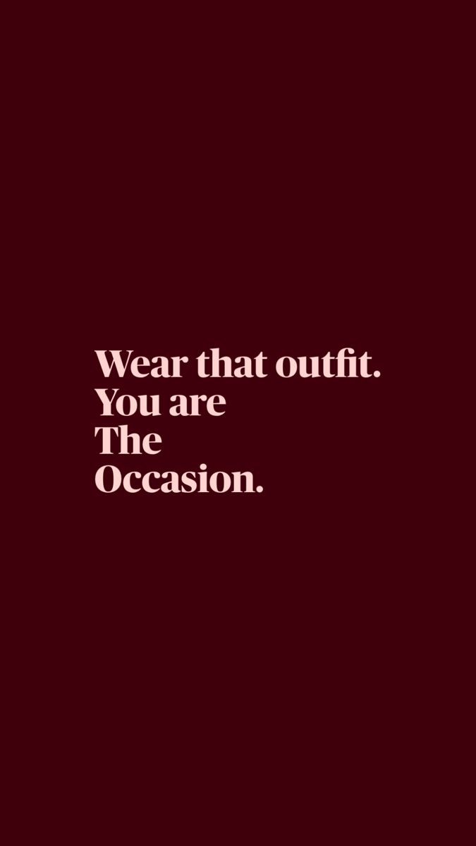 Motivational Outfit Quote