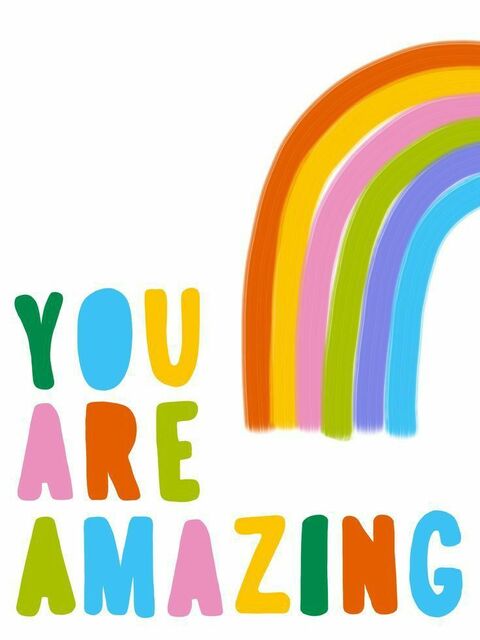 You Are Amazing Rainbow Art