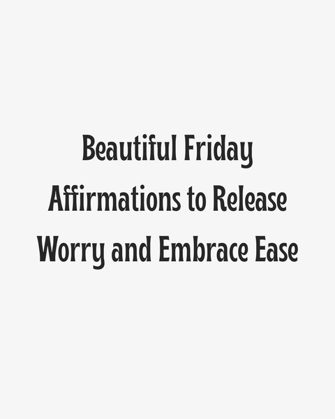 Beautiful Friday Affirmations Graphic