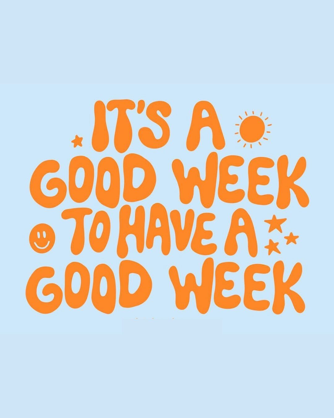 Good Week Positive Quote Graphic