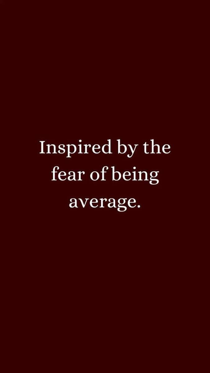 Inspirational Quote About Being Average
