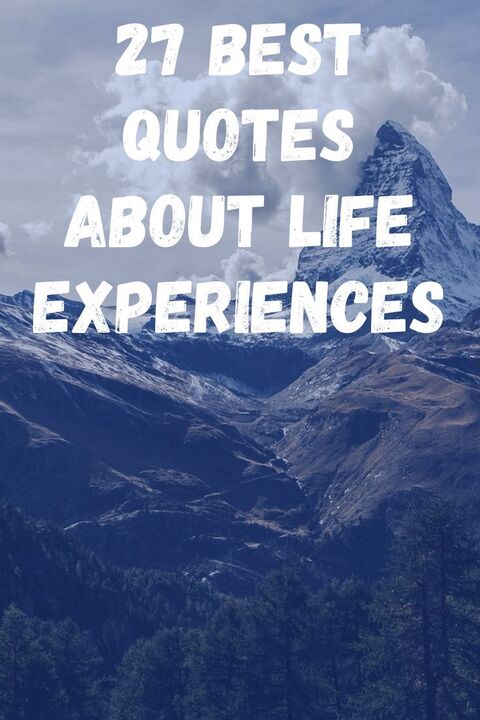 27 Best Life Experiences Quotes Cover