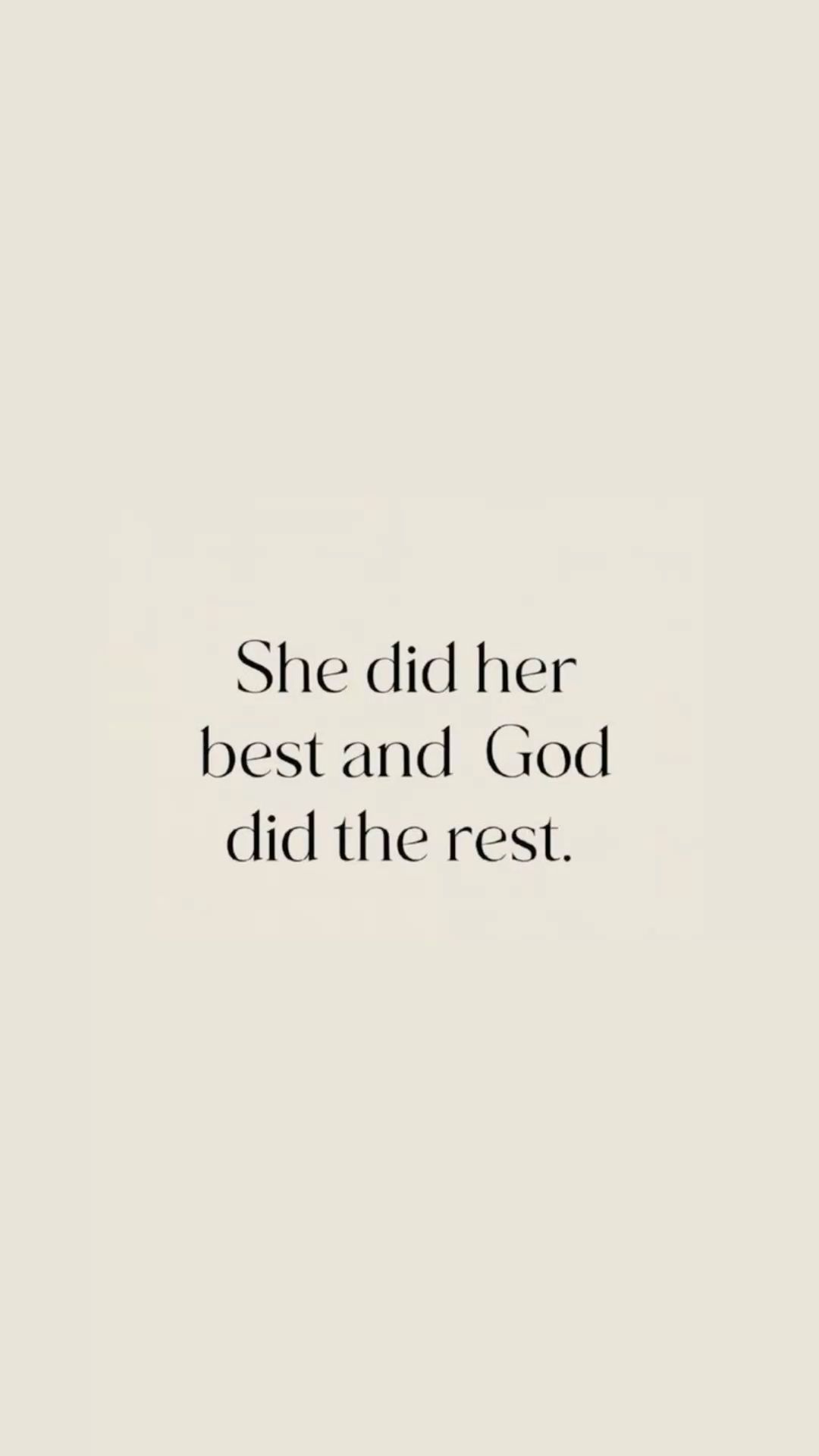 She Did Her Best God Did The Rest Quote