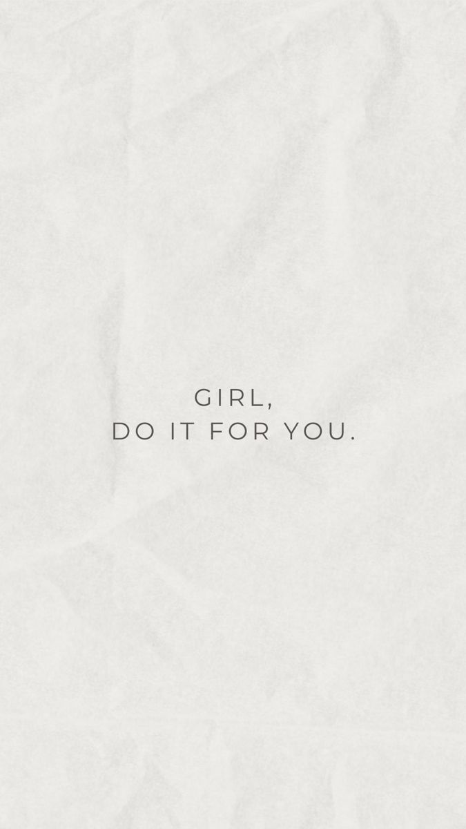 Girl Do It For You Motivational Quote — Quotes