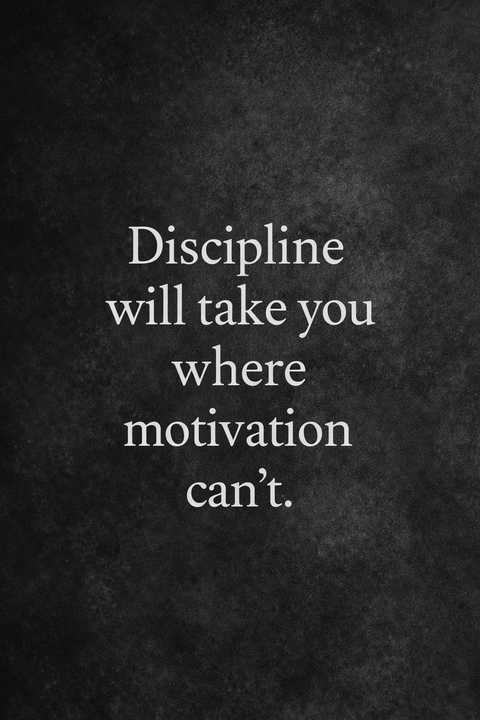 Discipline Motivational Quote