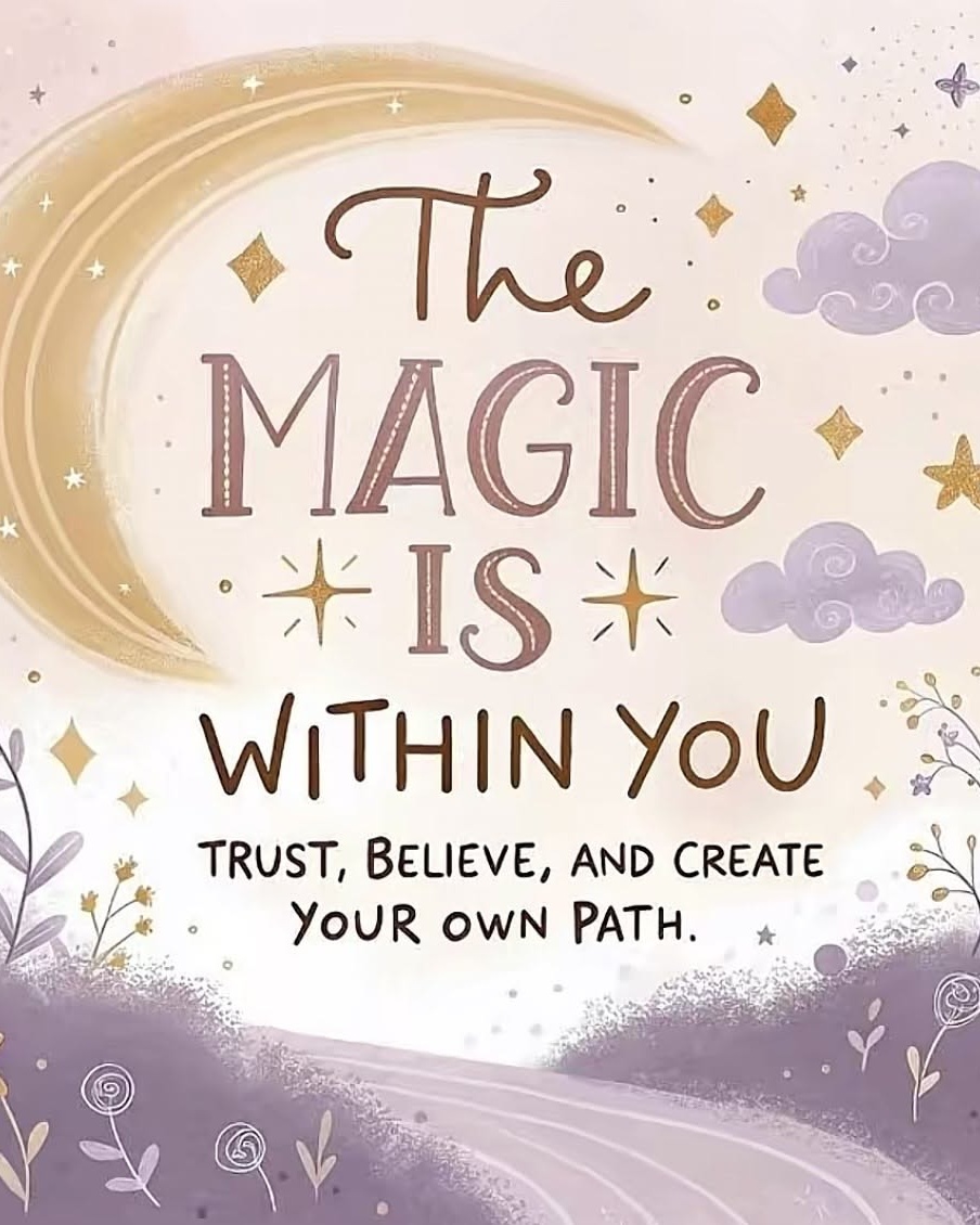 The Magic Is Within You Quote