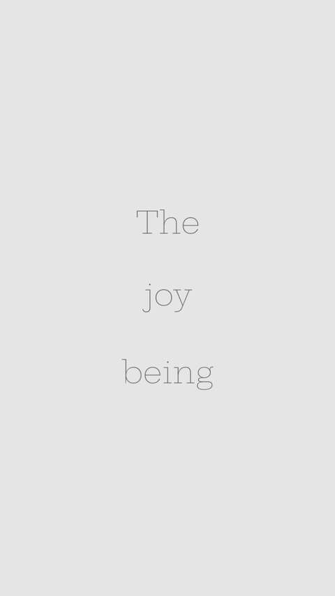 Minimalist 'The Joy Being' Quote