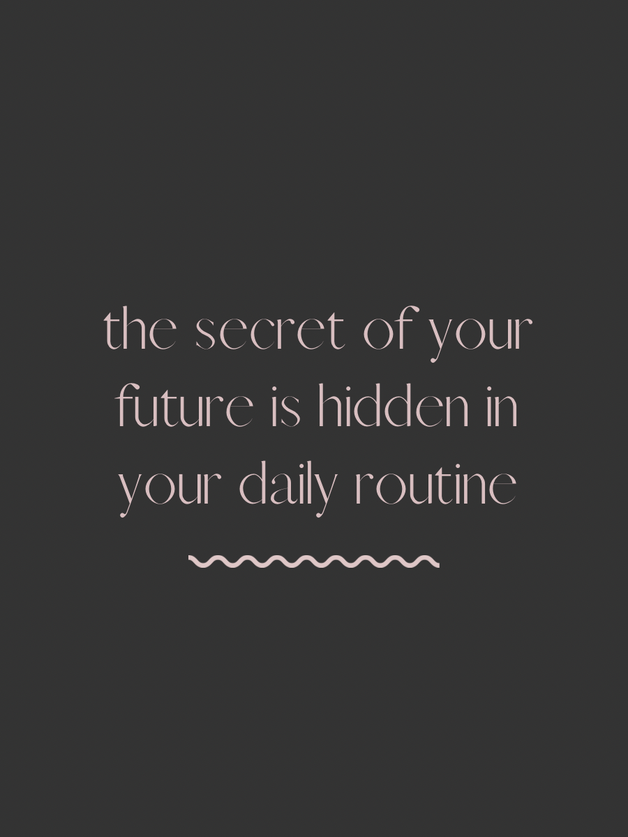 Motivational Quote on Future and Routine