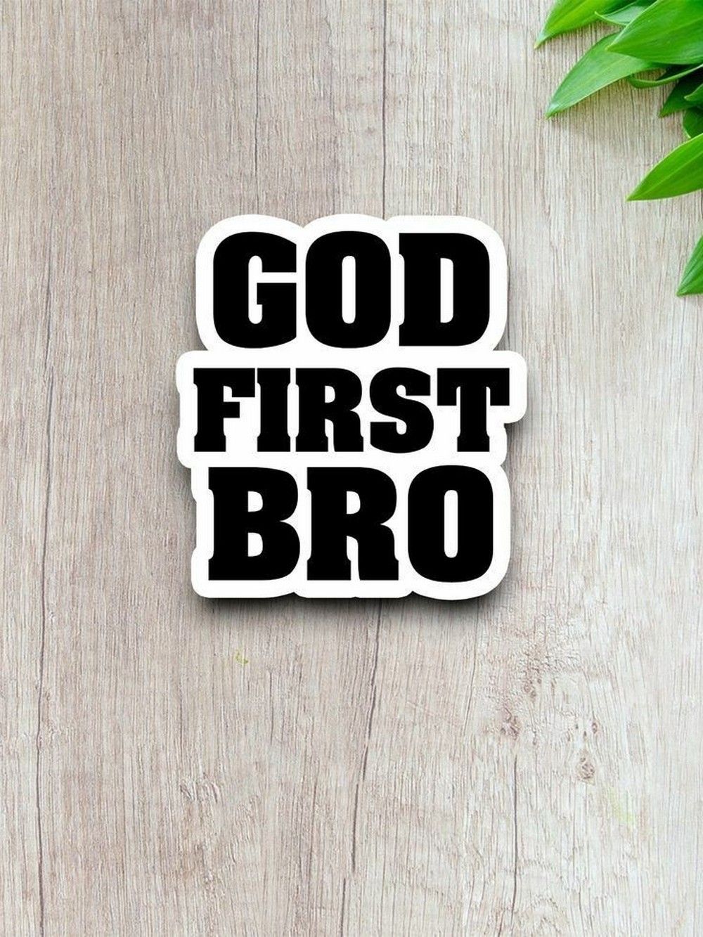 God First Bro Text Sticker