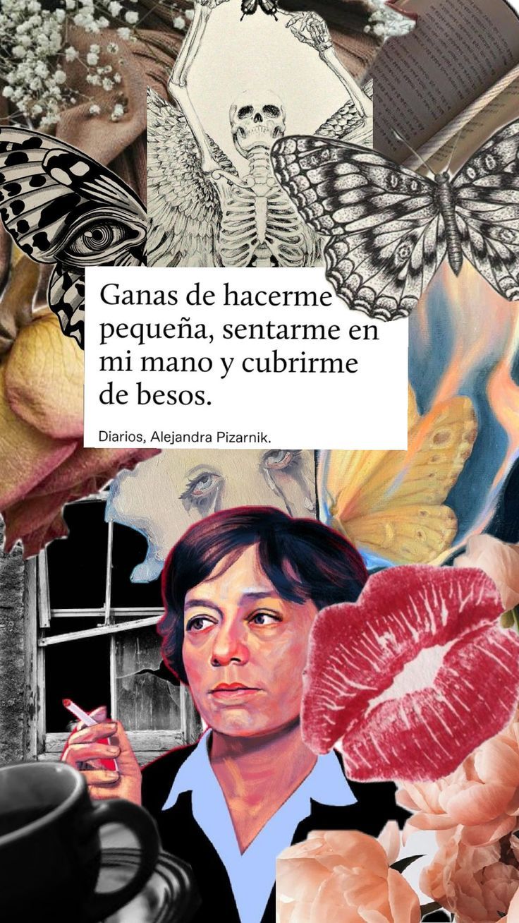 Alejandra Pizarnik Quote Collage