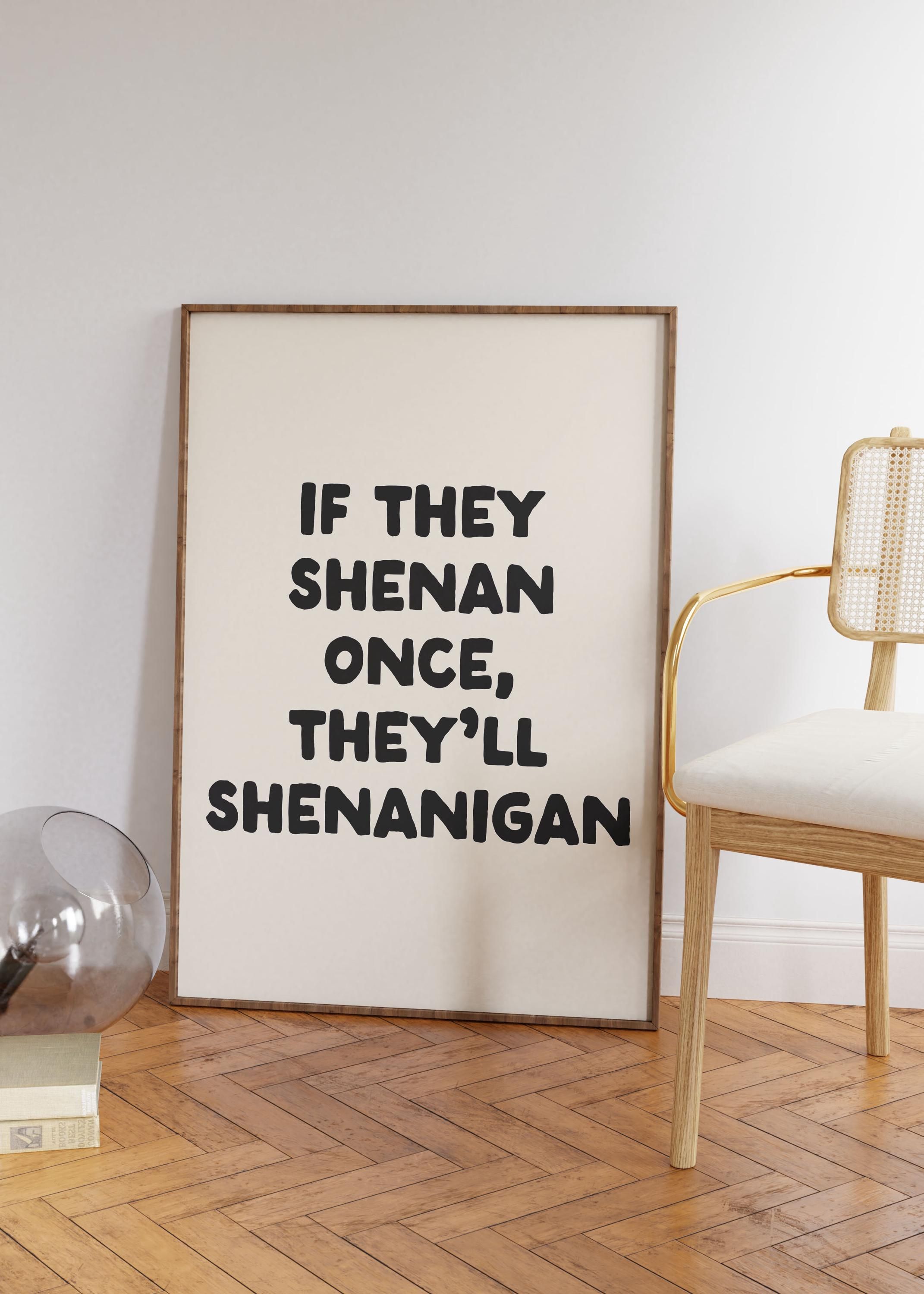 Funny Shenanigan Quote Framed Wall Art