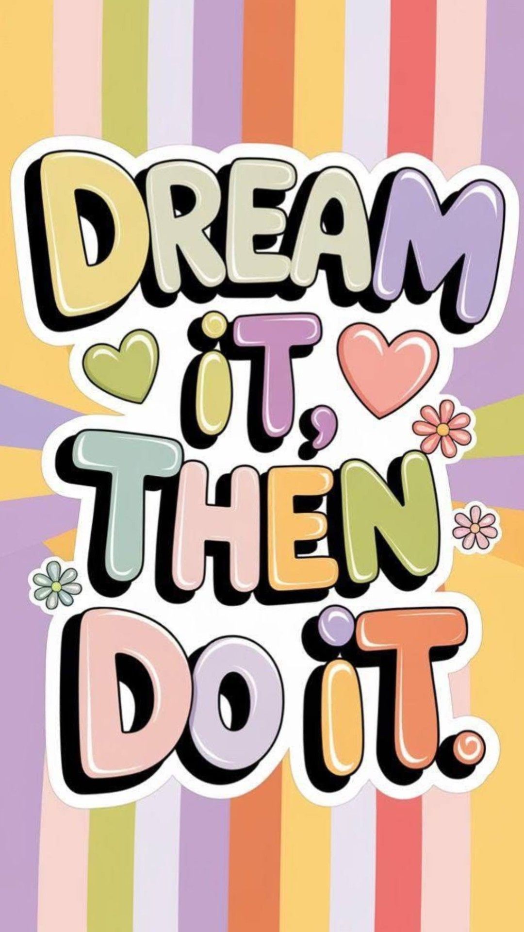 Dream It Then Do It Motivational Quote
