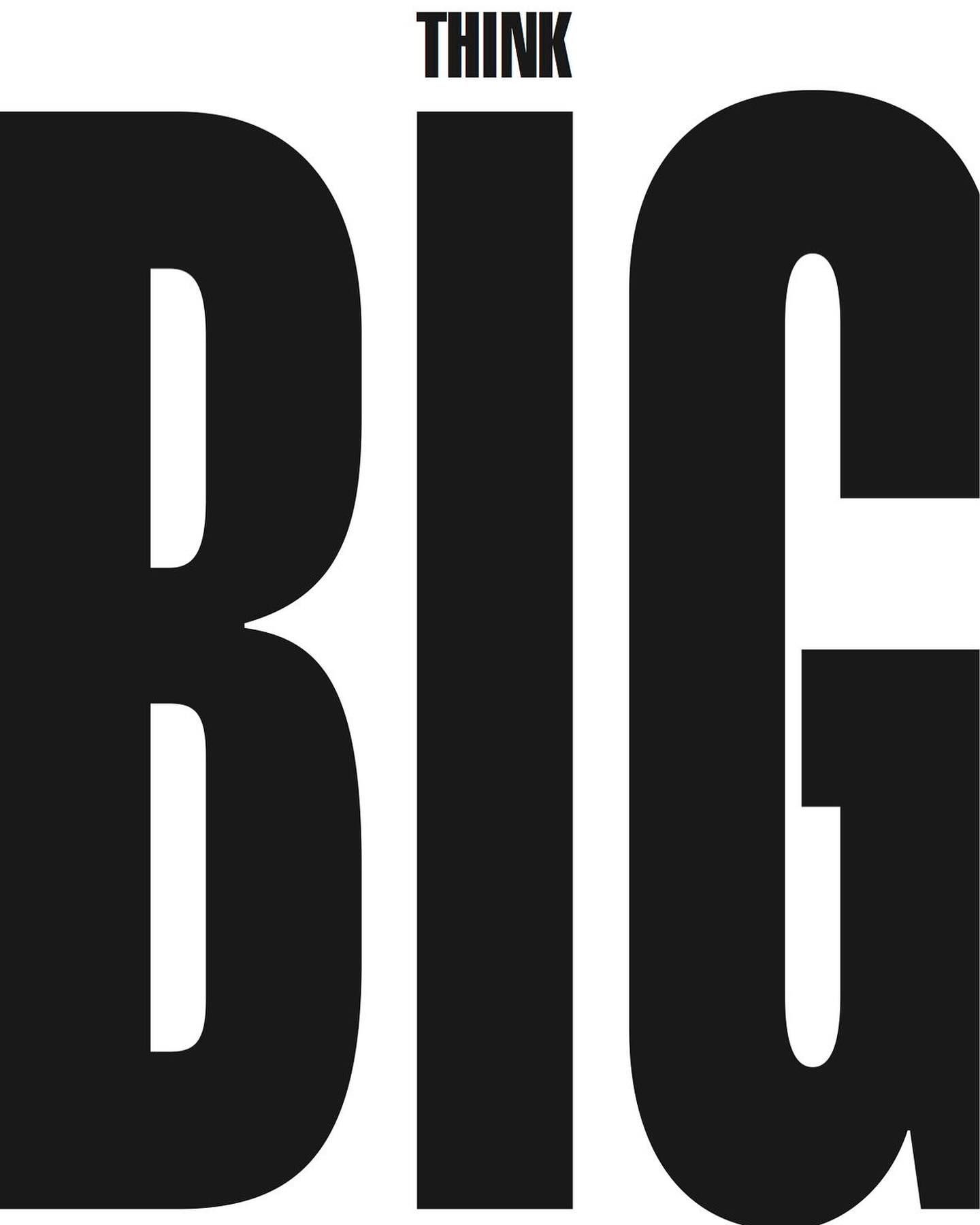 Think Big Inspirational Typography