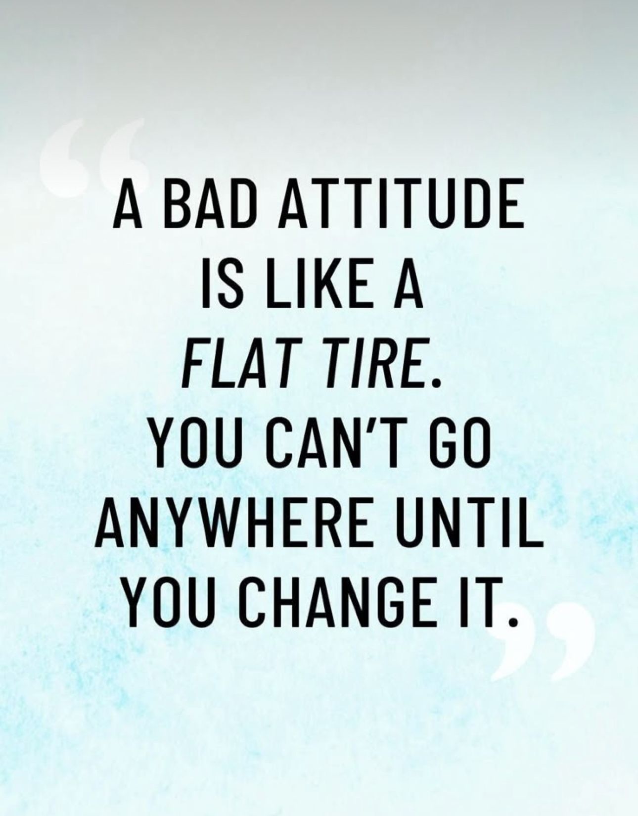 Bad Attitude Motivational Quote