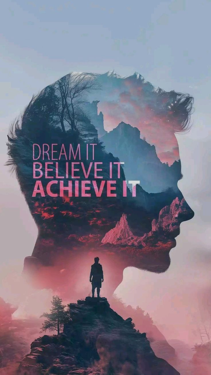 Dream It Achieve It Motivational Art