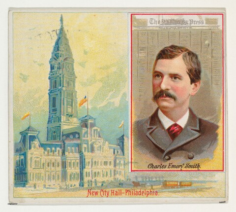 Charles Emory Smith and Philadelphia New City Hall