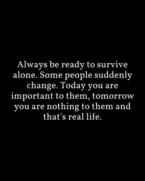 Quote About Surviving Alone In Real Life
