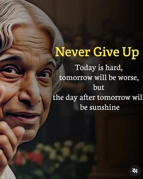 Abdul Kalam Never Give Up Quote