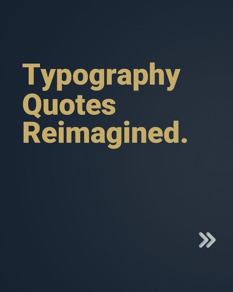 Typography Quotes Reimagined Title Card