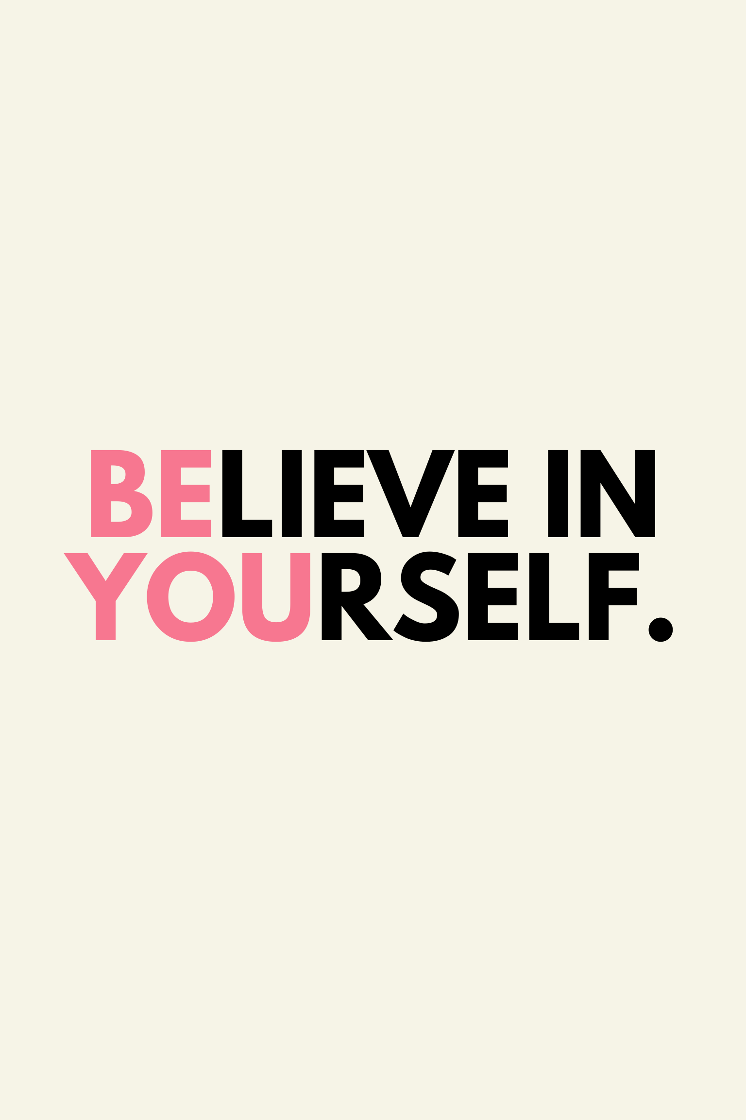Believe In Yourself Motivational Quote