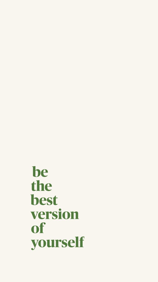Be The Best Version Of Yourself Quote