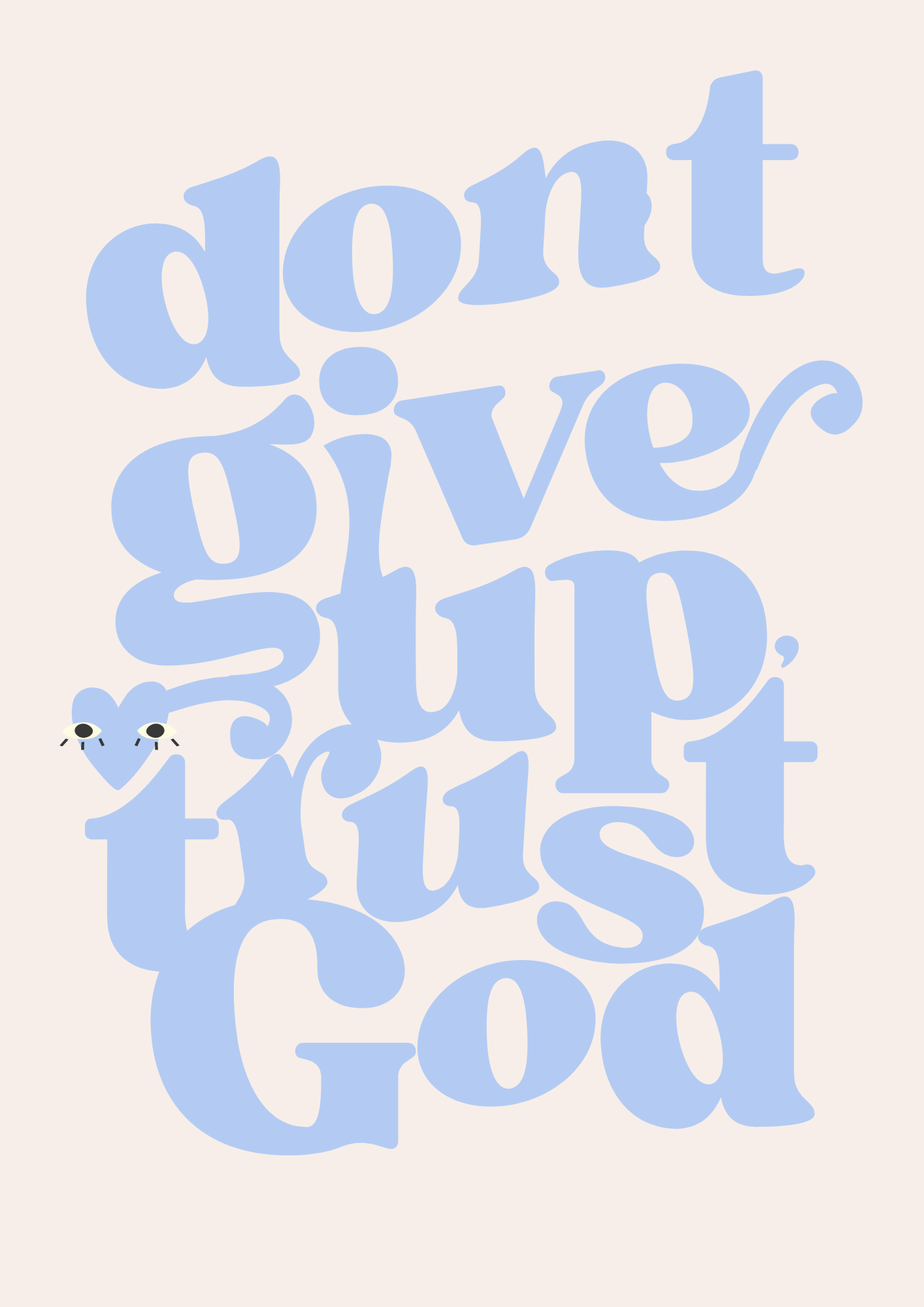 Don't Give Up Trust God Quote